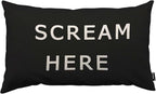 TKS MITLAN Scream Here Pillow Cover 12x20 inch Black White Phrase Pillows by TKS+MITLAN