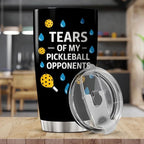 CUBICER Tears Of My Pickleball Opponents Design 20 Oz Stainless Steel Tumbler - Image 5