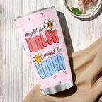 Funny Might Be Vodka Tumbler 20oz - Image 5